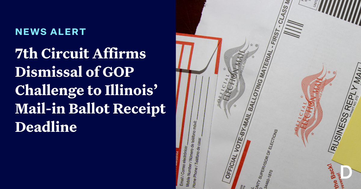 7th Circuit Affirms Dismissal of GOP Challenge to Illinois’ Mail-in...